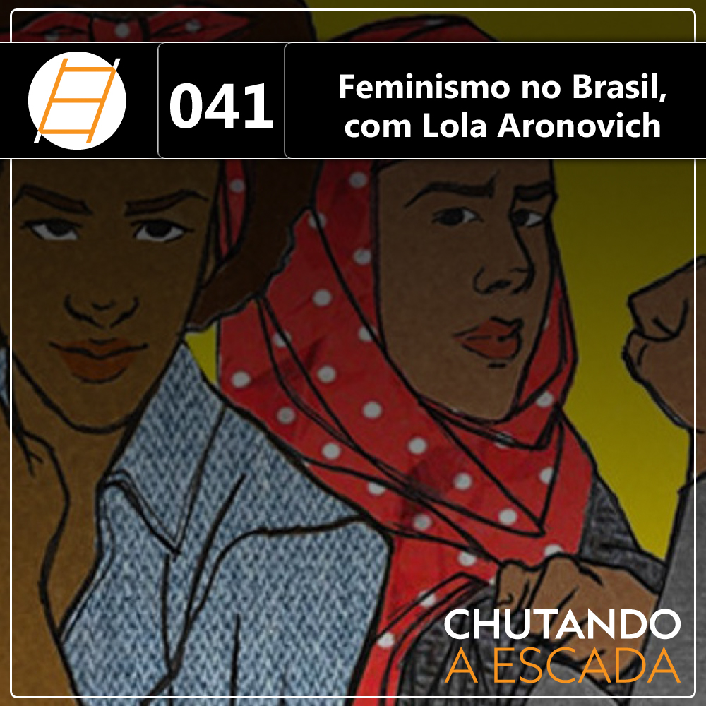 Elas (Chutando a Escada)