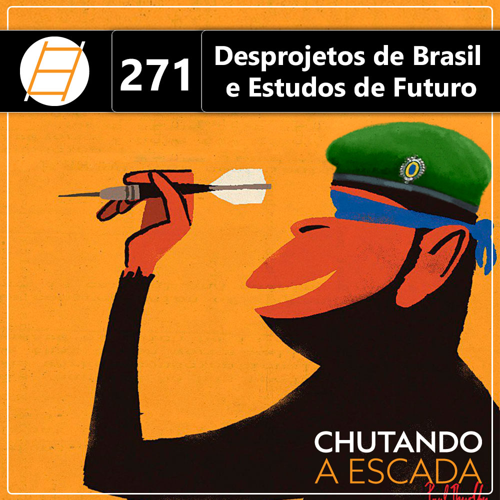 Desprojetos de Brasil e Estudos de Futuro